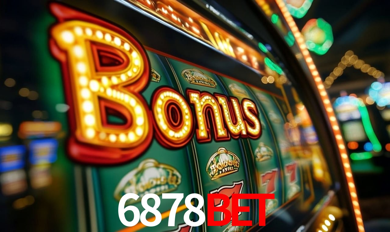 6878bet: Jogos de Caça-Níqueis-Altas Recompensas, Roleta-Velocidade, Blackjack-Desafios Máximos